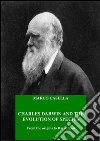 Charles Darwin and the evolution of species - From the origins to Darwinism. E-book. Formato Mobipocket ebook di Marco Casella