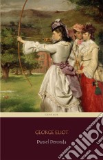 Daniel Deronda (Centaur Classics) [The 100 greatest novels of all time - #81]. E-book. Formato EPUB ebook