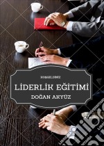  Liderlik Egitimi  Basarili Liderlik: Yönetim, . E-book. Formato PDF