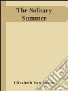 The solitary summer. E-book. Formato Mobipocket ebook