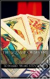 The Square of Sevens . E-book. Formato EPUB ebook di Edward Prime Stevenson