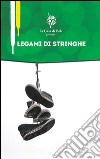 Legami di stringhe. E-book. Formato EPUB ebook di Roberto Monti