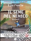 Il seme del nemico. E-book. Formato EPUB ebook