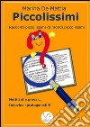 Piccolissimi. E-book. Formato EPUB ebook