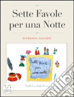 Sette Favole per una Notte. E-book. Formato Mobipocket ebook