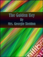 The Golden Key. E-book. Formato Mobipocket