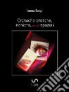 Cronache erotiche, ironiche, un po' spaziali. E-book. Formato Mobipocket ebook di Lorenzo Longo