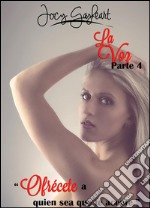 La Voz - Parte 4. E-book. Formato EPUB ebook