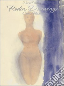 Rodin: drawings colour plates. E-book. Formato EPUB ebook di Maria Peitcheva