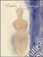 Rodin: drawings colour plates. E-book. Formato EPUB ebook