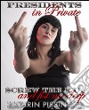 Screw The E.U. and fist me deep. E-book. Formato EPUB ebook