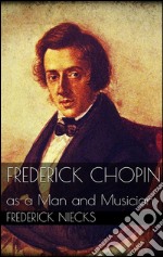 Frederick Chopin. E-book. Formato EPUB