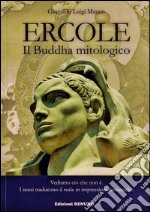 Ercole, il Buddha mitologico. E-book. Formato EPUB ebook