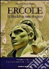 Ercole, il Buddha mitologico. E-book. Formato EPUB ebook di Giovanni Luigi Manco