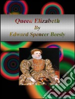 Queen Elizabeth. E-book. Formato EPUB