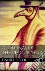 A journal of the plague year. E-book. Formato EPUB