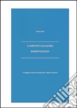 Il rapporto di lavoro domestico. E-book. Formato PDF ebook