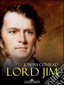 Lord Jim. E-book. Formato EPUB ebook di Joseph Conrad