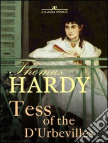 Tess of the d'Urbervilles. E-book. Formato EPUB ebook di Thomas Hardy