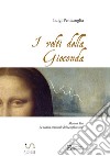 I volti della Gioconda  Monna Tao: le radici orientali del templarismo. E-book. Formato Mobipocket ebook