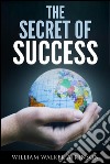 The secret of success. E-book. Formato EPUB ebook
