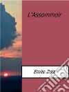 L'Assommoir. E-book. Formato EPUB ebook