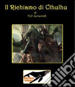 Il Richiamo di Cthulhu . E-book. Formato Mobipocket