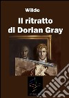 Il ritratto di Dorian Gray. E-book. Formato EPUB ebook