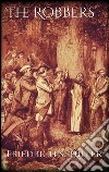 The Robbers . E-book. Formato Mobipocket ebook di Friedrich Schiller