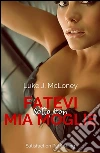 Fatevi sotto con mia moglie. E-book. Formato EPUB ebook di Luke J. Mcloney