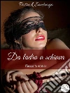 Da ladra a schiava. E-book. Formato PDF ebook di Patrick Santiago