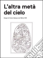 L&apos;altra meta` del cielo. E-book. Formato EPUB ebook