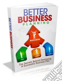 Better business planning. E-book. Formato PDF ebook di Ouvrage Collectif