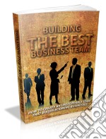 Building the best business team. E-book. Formato PDF ebook