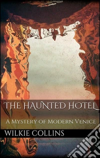 The haunted hotel. E-book. Formato EPUB ebook