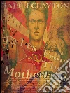 Tales from the Motherland. E-book. Formato Mobipocket ebook di Ralph Clayton