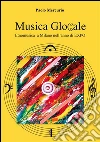 Musica Glocale Etnomusica a Milano nell'anno di EXPO. E-book. Formato PDF ebook di Paolo Mercurio
