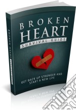 Broken heart survival guide. E-book. Formato PDF ebook