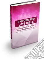 Empowered love bible. E-book. Formato PDF ebook