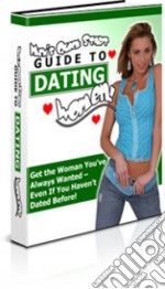 Men's quick start guide to dating women. E-book. Formato PDF