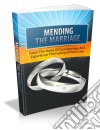 Mending the marriage. E-book. Formato PDF ebook