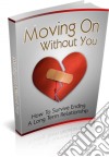 Moving on without you. E-book. Formato PDF ebook