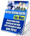 Online dating guide for men. E-book. Formato PDF ebook