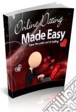 Online dating made easy. E-book. Formato PDF