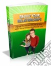 Revive your relationships. E-book. Formato PDF ebook