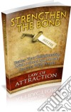Strengthen the bond. E-book. Formato PDF ebook