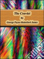 The convict. E-book. Formato EPUB ebook