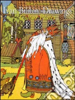 Ivan Bilibin: drawings colour plates. E-book. Formato EPUB ebook