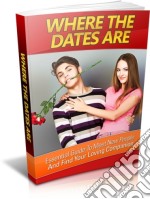 Where the dates are. E-book. Formato PDF ebook