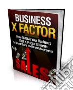 Business X Factor. E-book. Formato PDF ebook